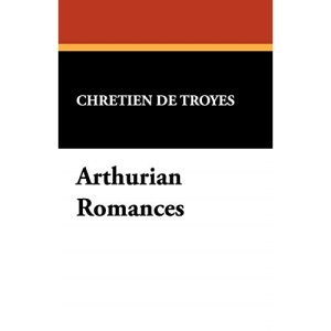 Arthurian Romances