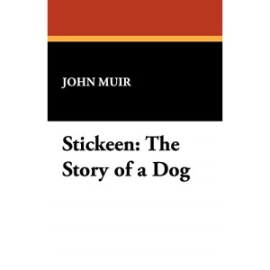 Stickeen: The Story of a Dog