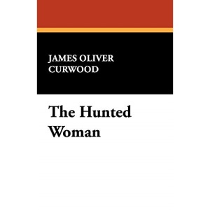 The Hunted Woman