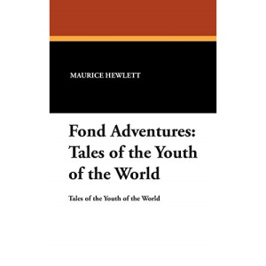 Fond Adventures: Tales of the Youth of the World
