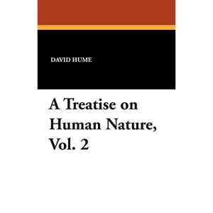 A Treatise on Human Nature, Vol. 2