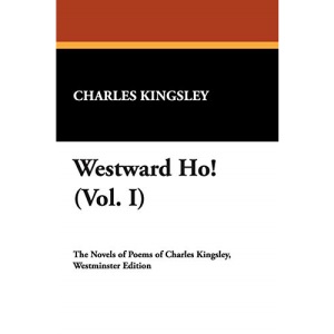 Westward Ho! (Vol. I): 1
