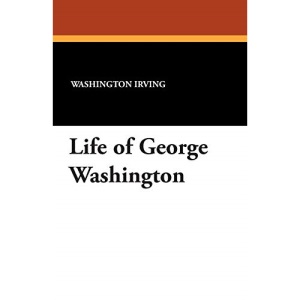 Life of George Washington