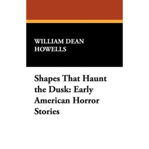 Shapes That Haunt the Dusk: Early American Horror Stories