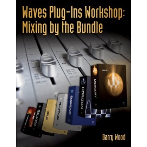 Waves Plug-Ins Workshop: Mixing by the Bundle
