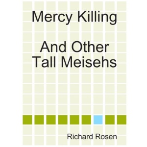 Mercy Killing And Other Tall Meisehs