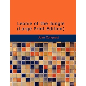 Leonie of the Jungle (Large Print Edition)