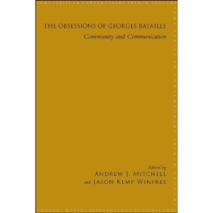 The Obsessions of Georges Bataille (Suny Series in Contemporary French Thought)