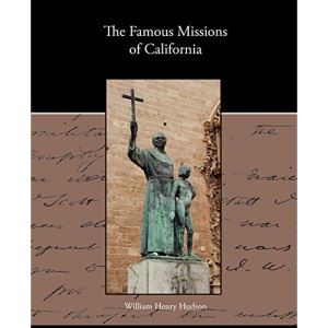 The Famous Missions of California