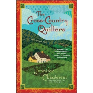 The Cross-Country Quilters: An Elm Creek Quilts Novel: 3 (The Elm Creek Quilts)