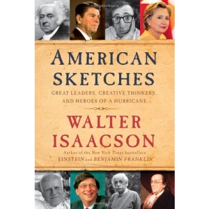 American Sketches: Great Leaders, Creative Thinkers, and Heroes of a Hurricane