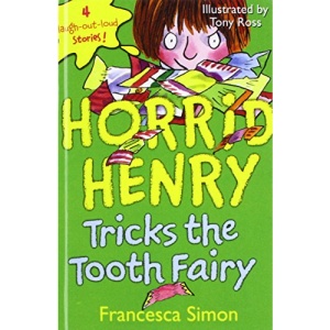 Horrid Henry Tricks the Tooth Fairy