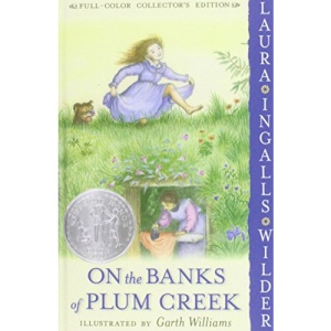 On the Banks of Plum Creek (Little House-the Laura Years)