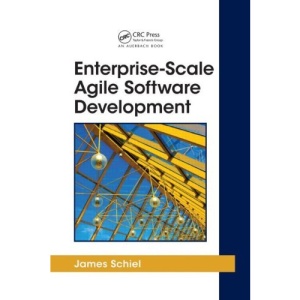 Enterprise-scale Agile Software Development (Applied Software Engineering Series)