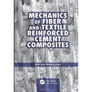 Mechanics of Fiber and Textile Reinforced Cement Composites