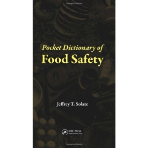 Dictionary of Food Safety