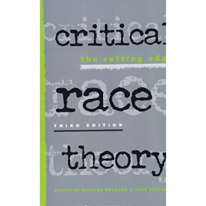 Critical Race Theory: The Cutting Edge