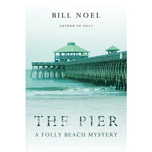 The Pier: A Folly Beach Mystery