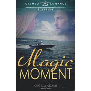 Magic Moment (Crimson Romance)