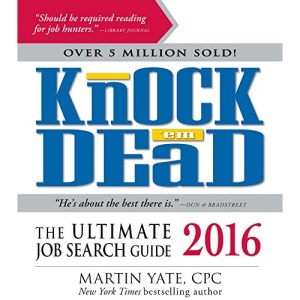 Knock 'em Dead 2016: The Ultimate Job Search Guide