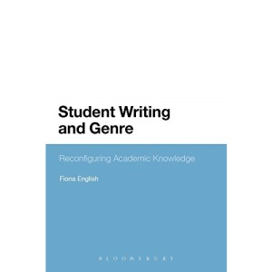 Student Writing and Genre: Reconfiguring Academic Knowledge (Criminal Practice Series)