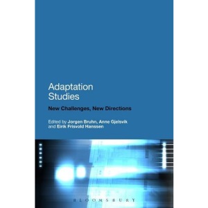 Adaptation Studies: New Challenges, New Directions