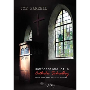 Confessions of a Catholic Schoolboy