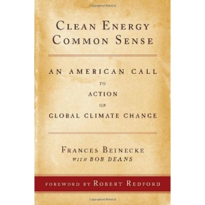 Clean Energy Common Sense: An American Call to Action on Global Climate Change