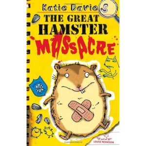 The Great Hamster Massacre (Great Critter Capers)
