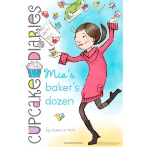 MIA's Baker's Dozen (Cupcake Diaries (Quality))