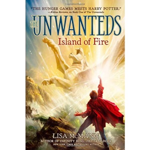 Island of Fire: 03 (Unwanteds (Numbered))