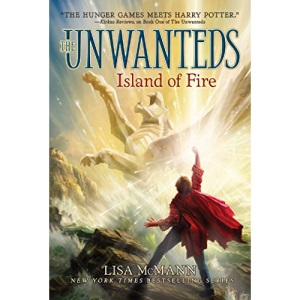 Island of Fire (Volume 3) (The Unwanteds)
