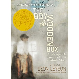 The Boy on the Wooden Box: How the Impossible Became Possible...on Schindler's List