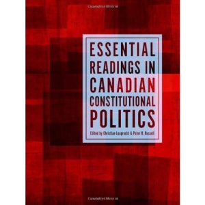 Essential Readings in Canadian Constitutional Politics