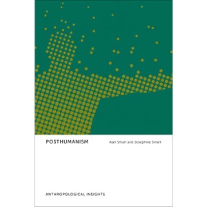 Posthumanism: Anthropological Insights