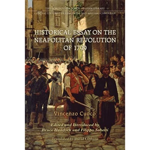 Historical Essay on the Neapolitan Revolution of 1799 (Lorenzo Da Ponte Italian Library)