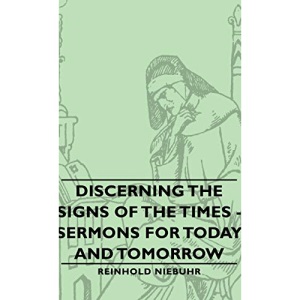 Discerning the Signs of the Times - Sermons for Today and Tomorrow