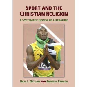 Sport and the Christian Religion: A Systematic Review of Literature