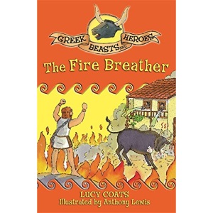 Greek Beasts and Heroes 6: The Fire Breather