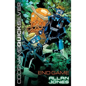 End Game: Book 6 (Codename Quicksilver)