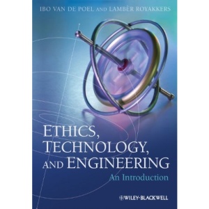 Ethics, Technology and Engineering: An Introduction