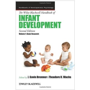 The Wiley-Blackwell Handbook of Infant Development: Basic Research v. 1 (Blackwell Handbooks of Developmental Psychology)
