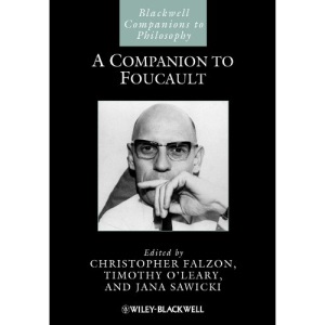 A Companion to Foucault (Blackwell Companions to Philosophy): 51