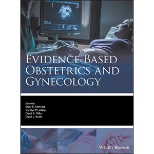 Evidence–based Obstetrics and Gynecology (Evidence-Based Medicine)