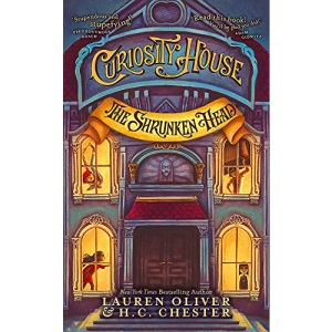 Curiosity House: The Shrunken Head (Book One) (Curiosity House 1)
