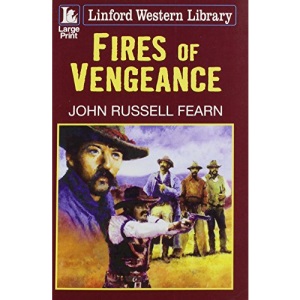 Fires Of Vengeance (Linford Western Library)