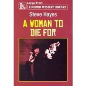 A Woman to Die for (Linford Mystery Library)