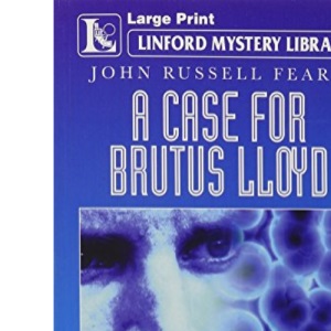 A Case For Brutus Lloyd (Linford Mystery Library)