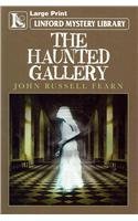 The Haunted Gallery (Linford Mystery Library)