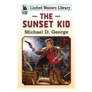 The Sunset Kid (Linford Western Library)